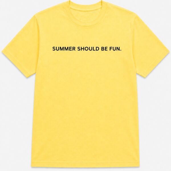 Summer Should Be Fun Shirt Thumbnail